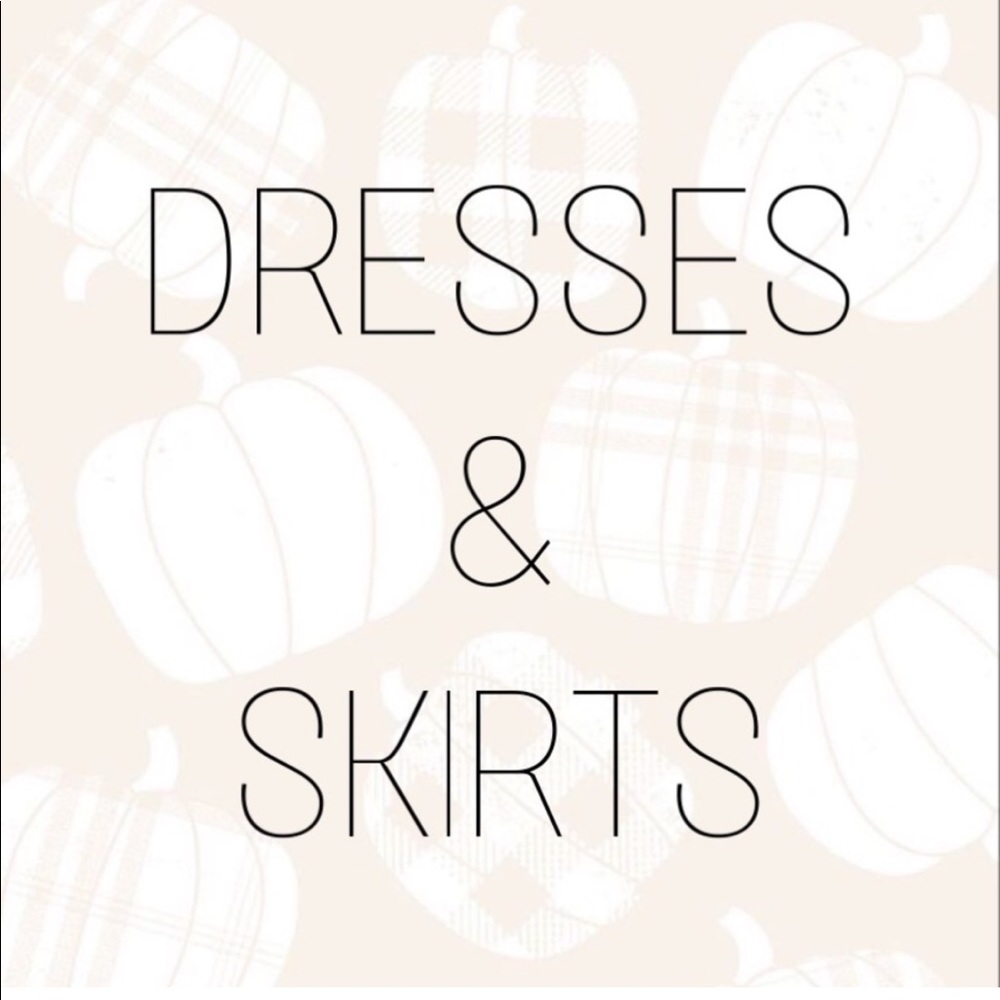 Dresses & Skirts